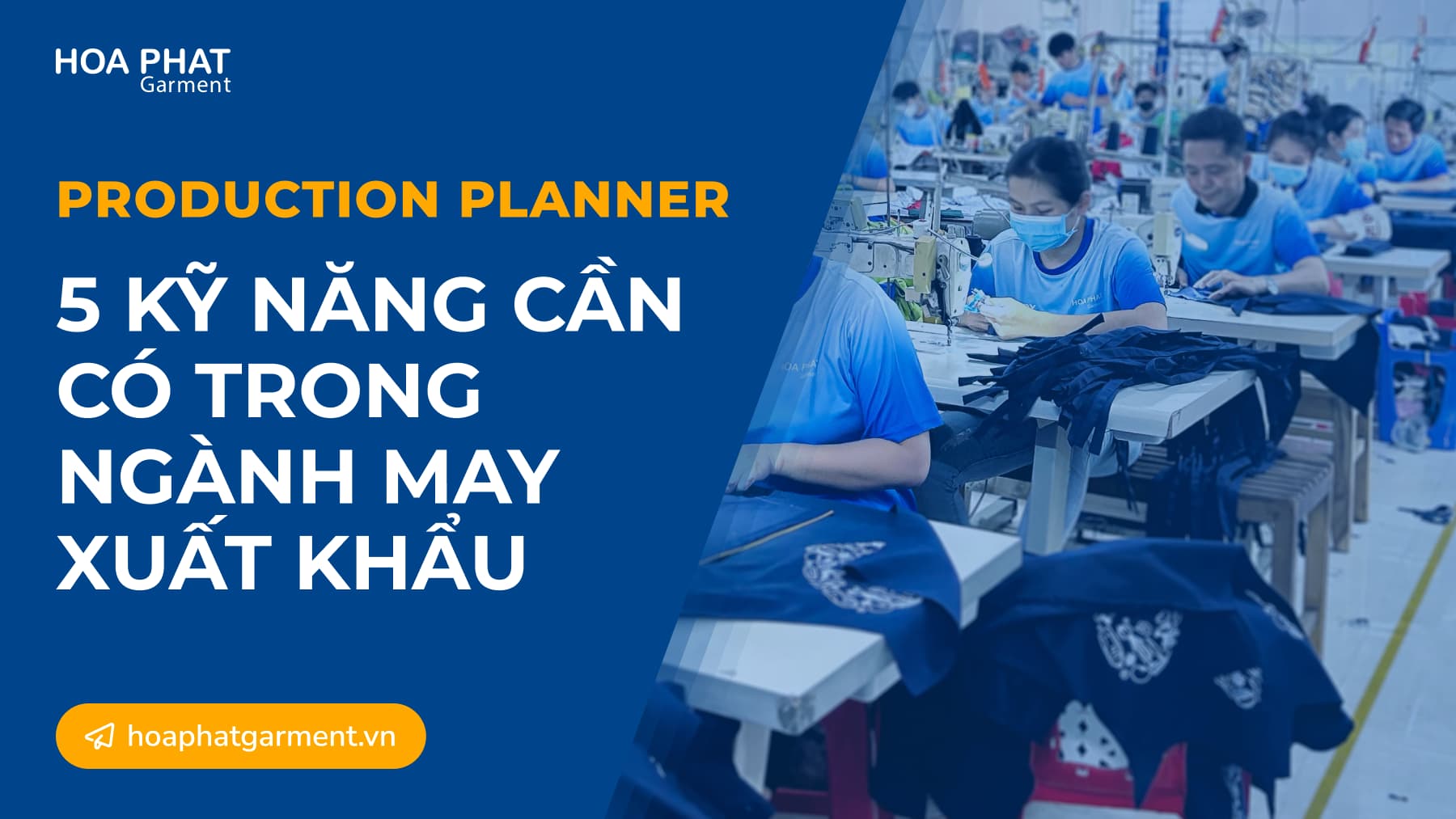 5 Ky Nang Can Co Cua Mot Production Planner Trong Nganh May Xuat Khau